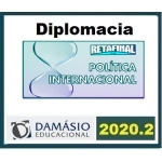 Diplomacia Reta Final - PIN (CLIO/DAMÁSIO 2020.2)